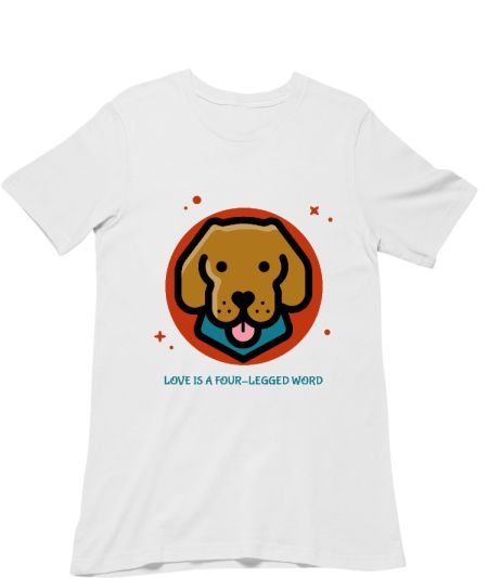 Love Is A Four Legged Word Regular T-Shirt