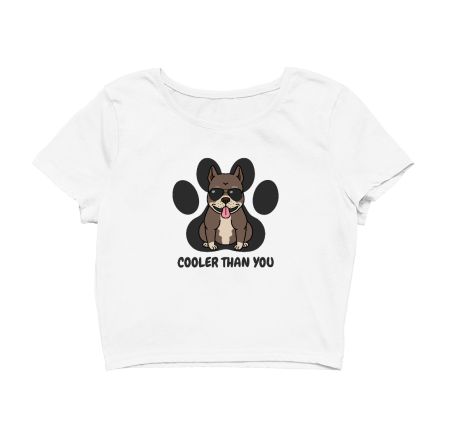 Cooler Than You - Doggo Crop Top