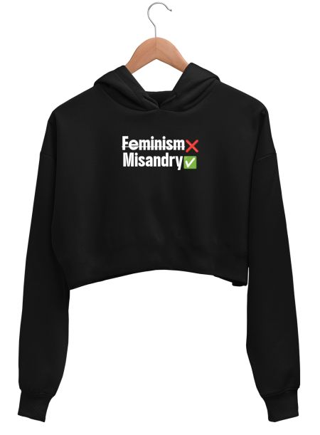 Feminist misandrist feminism  Crop Hoodie