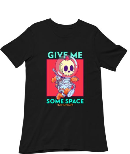 Give Me Some Space I'M Hungry Classic T-Shirt