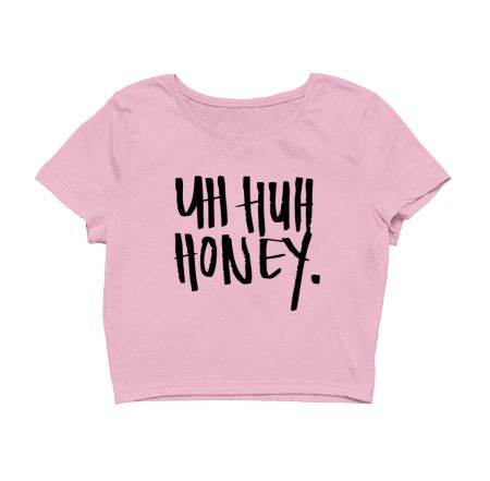 Uh Huh Honey  
