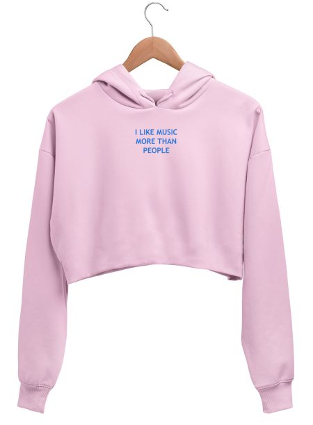 I like music more than people Crop Hoodie