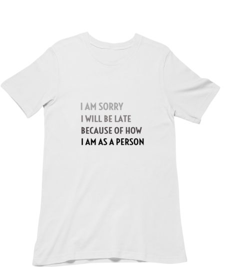 Late Person Regular T-Shirt