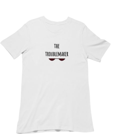 troublemaker Classic T-Shirt