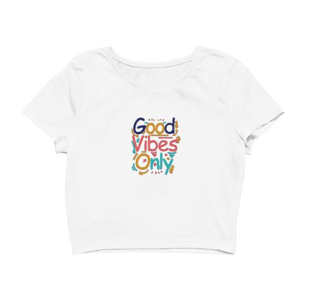 Good vibe Crop Top