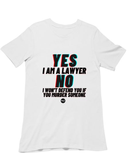 Yes I am a Lawyer Regular T-Shirt