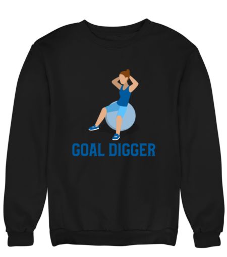 Goal Digger Sweatshirt