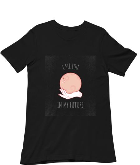 I See You In My Future Regular T-Shirt