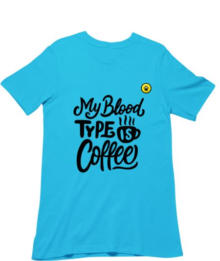 My Blood TYPE is Coffee Regular T-Shirt