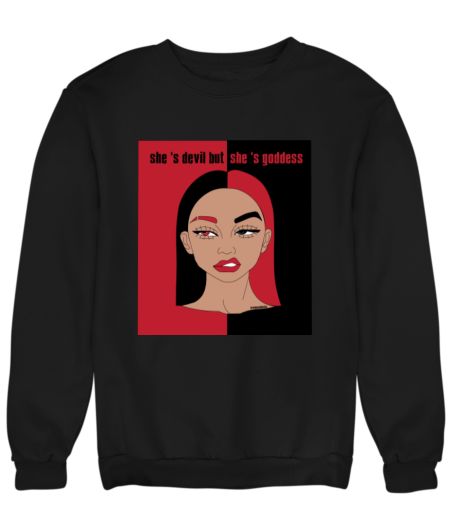 She's Devil but She's Goddess Sweatshirt