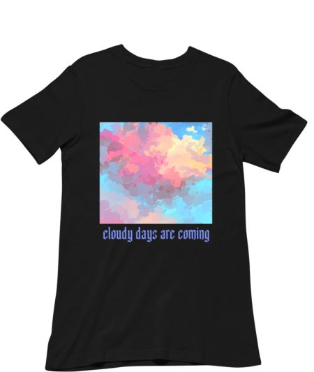 cloudy days are coming  Regular T-Shirt