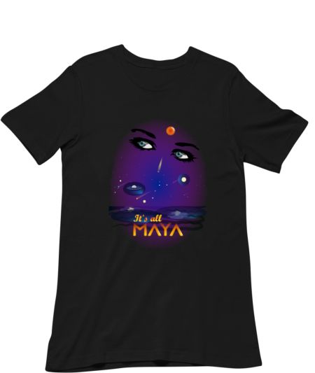 It's all Maya Classic T-Shirt