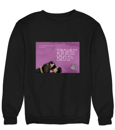 Musical Postcard On a T-Shirt-TU BOLE MAIN BOLUN Sweatshirt