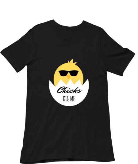 Chicks Dig Me Regular T-Shirt