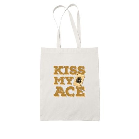 Kiss My Ace White Tote Bag