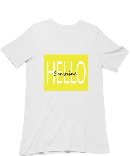 hello sunshine Classic T-Shirt