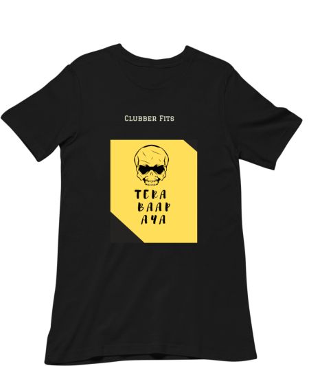 Tera baap aya Regular T-Shirt