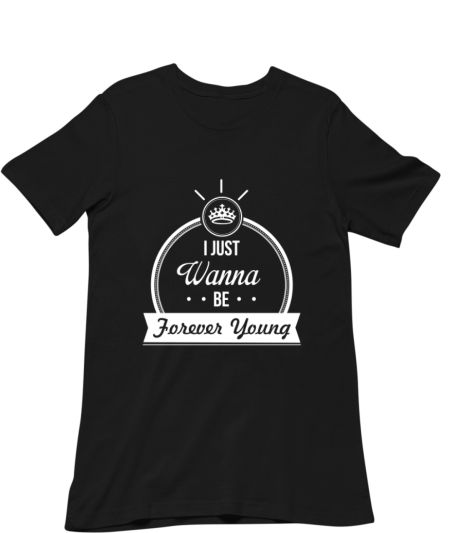 Forever Young Classic T-Shirt