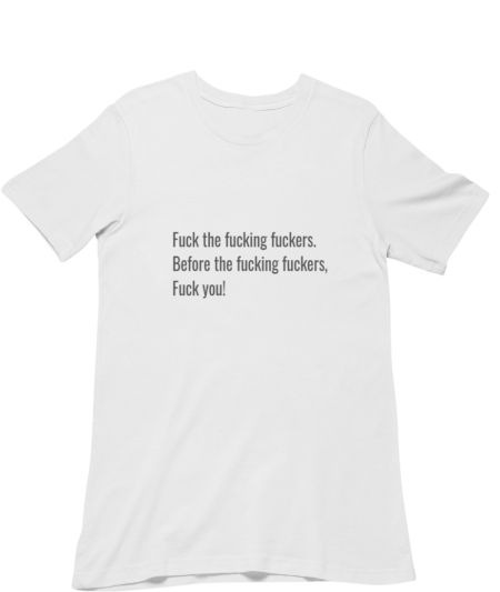 Fuck it off! Classic T-Shirt