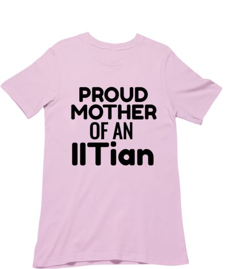Proud Mother of an IITian Classic T-Shirt