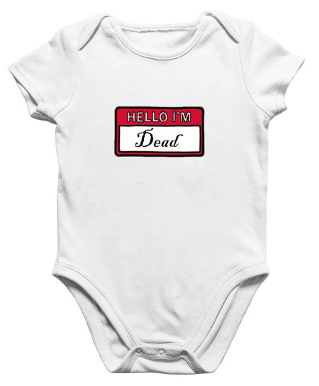 Hello, I'm Dead Onesie