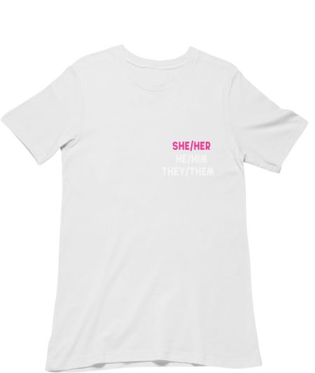 SHE/HER PRONOUNS Regular T-Shirt