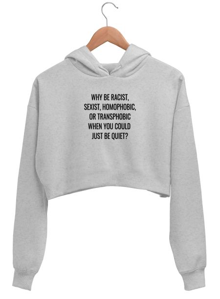 Harry styles inspired- Why be racist  Crop Hoodie