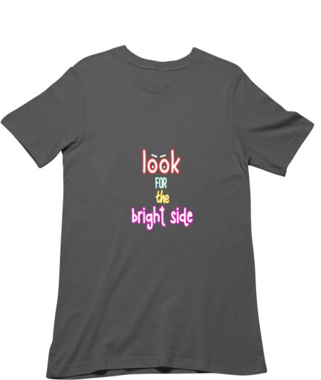 look for the brightside Classic T-Shirt