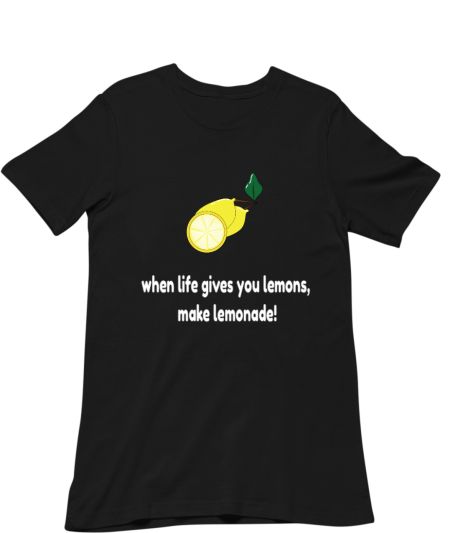 When life gives you lemons, make lemonade! Classic T-Shirt