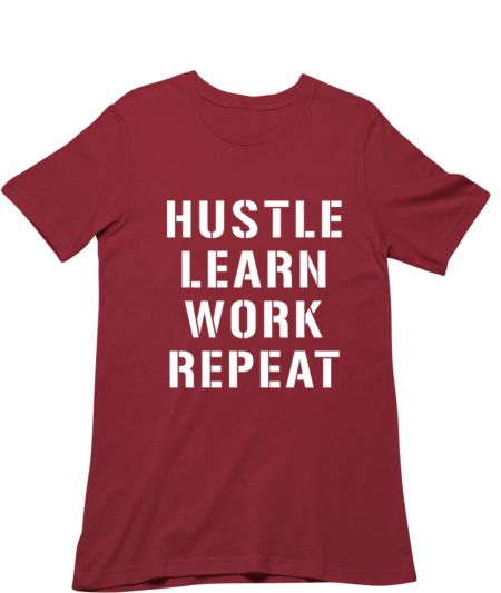 HUSTLE LEARN WORK REPEAT Classic T-Shirt