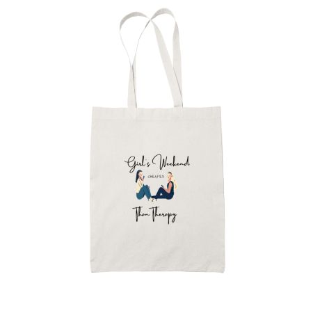Girls Weekend Cheaper than Therapy White Tote Bag