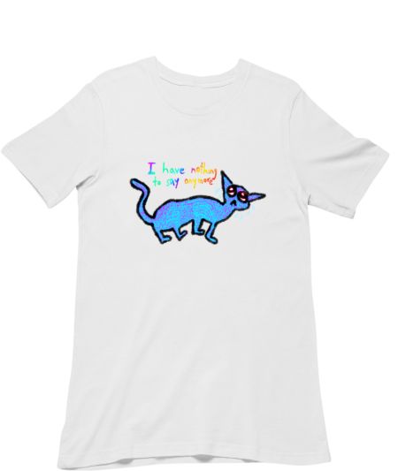 NOTHING 2 SAY  Regular T-Shirt