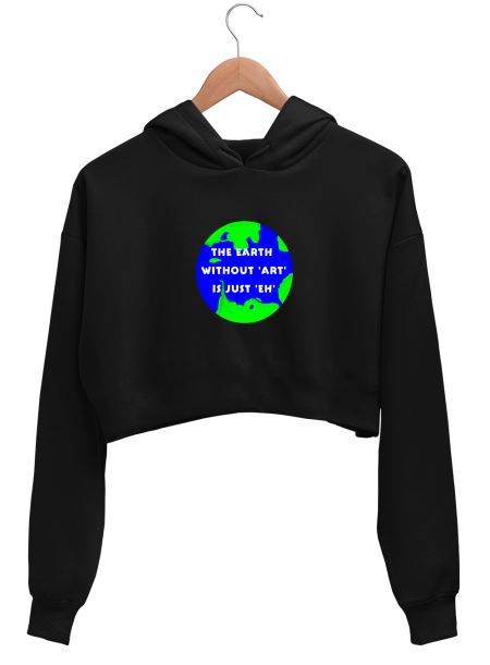 Earth without Art Crop Hoodie