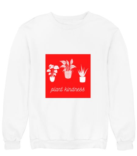 Plant Kindness Sweatshirt