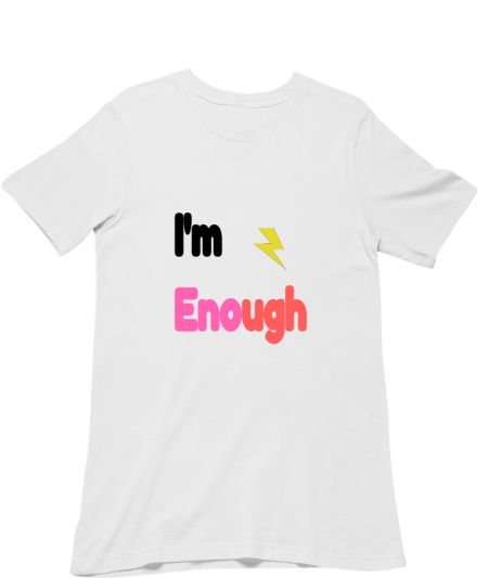 I'm Enough Classic T-Shirt