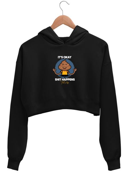 Shit happens tee Crop Hoodie