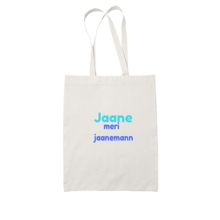 Jaane meri jaaneman White Tote Bag