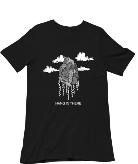 Hang in there  Classic T-Shirt