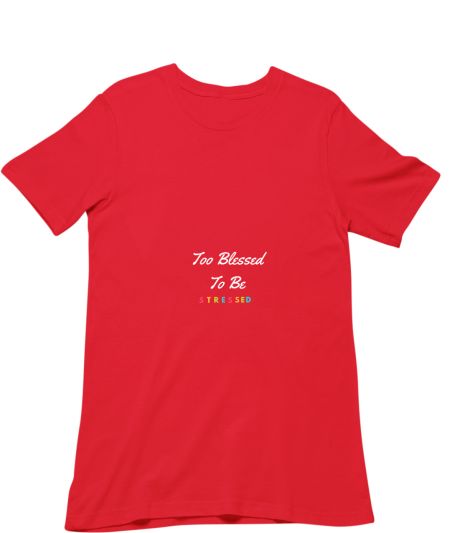 Too blessed Classic T-Shirt