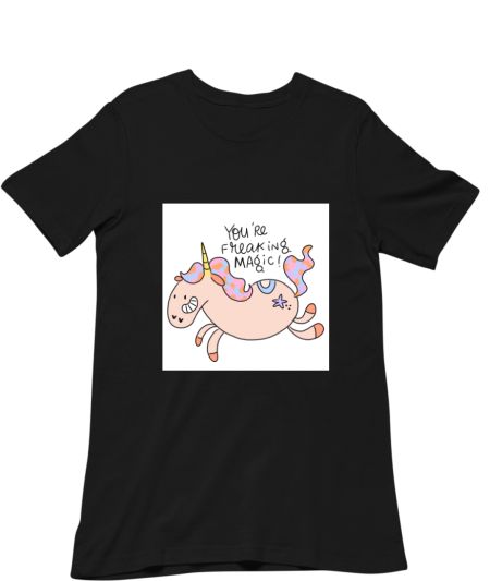 You're Freaking Magic  Regular T-Shirt