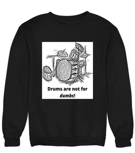 Drums Sweatshirt