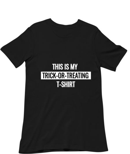 TricK or Treating  Regular T-Shirt