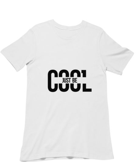 just be cool, new trend  Regular T-Shirt