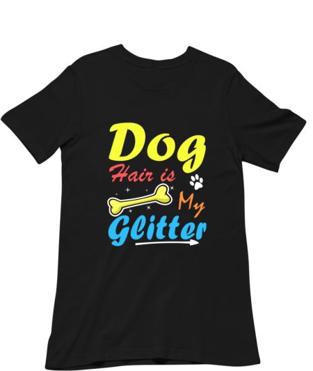 Dog Hair Is My Glitter Funny Quote Classic T-Shirt