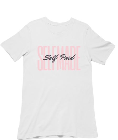 Self-made - Self Paid Classic T-Shirt