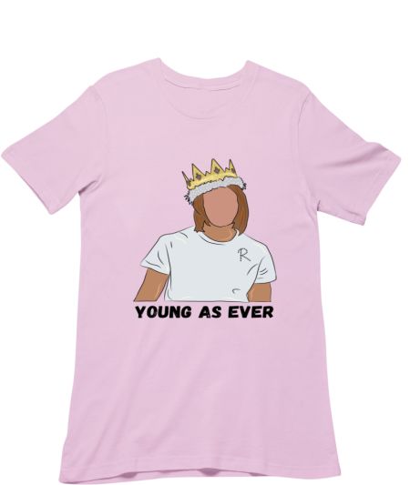 RACHEL GREEN -YOUNG AS EVER Classic T-Shirt