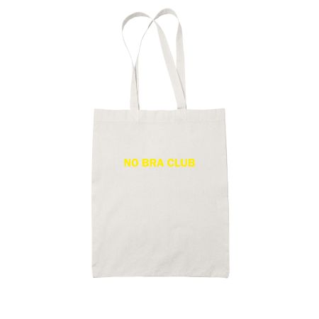 No Bra Club White Tote Bag