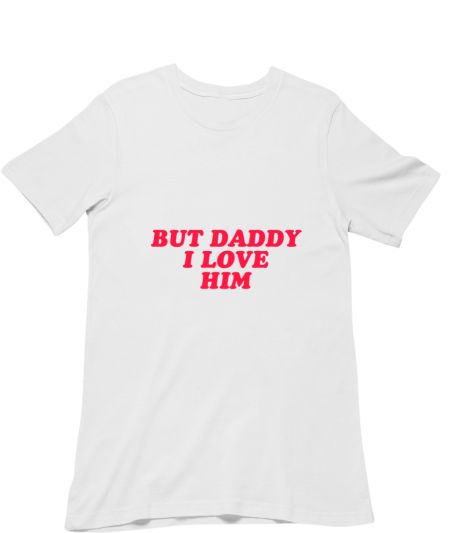 Harry Styles Rachel friends "but daddy i love him" Classic T-Shirt