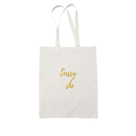 Sassy she White Tote Bag