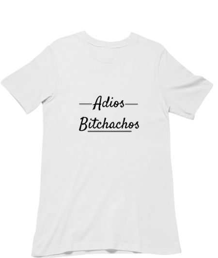 Adios Bitchachos Classic T-Shirt